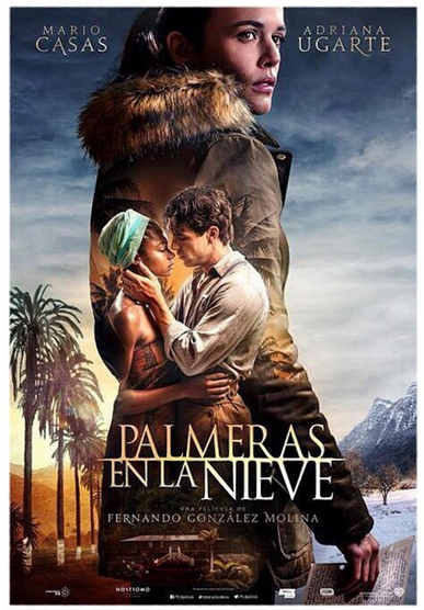 "La figuración vive los rodajes con una ilusión y emoción tremendas. Tú puedes estar deseando que acabe, pero para él es el primer día de rodaje de toda su vida". Cartel de "Palmeras en la nieve", presentado recientemente.